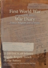 23 DIVISION 69 Infantry Brigade, Brigade Trench Mortar Battery : 1 July 1916 - 31 October 1917 (First World War, War Diary, WO95/2184/6) - Book