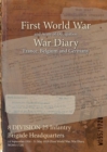 8 DIVISION 25 Infantry Brigade Headquarters : 14 September 1916 - 31 May 1919 (First World War, War Diary, WO95/1728) - Book