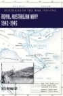 ROYAL AUSTRALIAN NAVY 1942-1945 Volume 2 : Australia in the War of 1939-1945 - Book