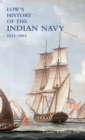 LOW`S HISTORY of the INDIAN NAVY : Volume Two - Book
