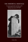 The Immortal Heritage : An Account Of The Work And Policy Of The Imperial War Graves Commission During Twenty Years 1917-1937 - Book
