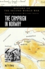 The Campaign in Norway : History of the Second World War: United Kingdom Military Series: Official Campaign History - Book
