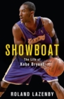 Showboat : The Life of Kobe Bryant - eBook