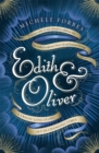 Edith & Oliver : A Sunday Times Book of the Year - Book