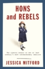 Hons and Rebels : The Mitford Family Memoir - eBook