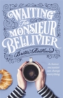 Waiting For Monsieur Bellivier - Book