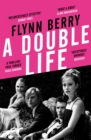 A Double Life : 'A thrilling page-turner' (Paula Hawkins, author of The Girl on the Train) - Book