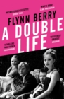 A Double Life : 'A thrilling page-turner' (Paula Hawkins, author of The Girl on the Train) - eBook