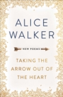 Taking the Arrow out of the Heart - eBook