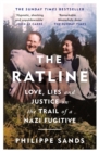 The Ratline : Love, Lies and Justice on the Trail of a Nazi Fugitive - Book