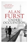 Under Occupation : The Times thriller of the month, from the master of the spy novel - Book