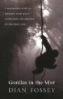 Gorillas in the Mist - eBook