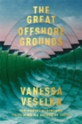 The Great Offshore Grounds : Longlisted for the National Book Award for Fiction - Book