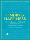 Finding Happiness : A monk's guide to a fulfilling life - Book