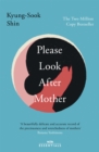 Please Look After Mother : The million copy Korean bestseller - Book