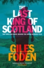 The Last King of Scotland - Book