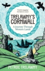 Trelawny’s Cornwall : A Journey through Western Lands - Book