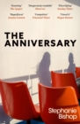 The Anniversary : An addictive and dangerously readable literary thriller, longlisted for the 2024 Stella Prize - Book