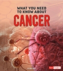 What You Need to Know about Cancer - Book