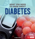What You Need to Know About Diabetes - Book