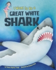 I Want to Be a Great White Shark - Book