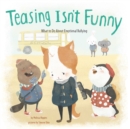 Teasing Isn't Funny - eBook