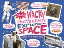 Totally Wacky Facts About Exploring Space - eBook