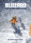 Blizzard: A Tale of Snow-blind Survival - Book
