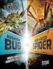 Assassin Bug vs Ogre-Faced Spider : When Cunning Hunters Collide - Book