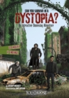Can You Survive in a Dystopia? : An Interactive Doomsday Adventure - Book
