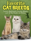 Favourite Cat Breeds : Persians, Abyssinians, Siamese, Sphynx, and all the Breeds In-Between - Book