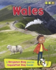 Wales : A Benjamin Blog and His Inquisitive Dog Guide - Book