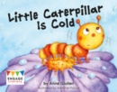 Little Caterpillar Is Cold - Book