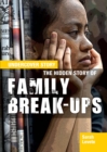 The Hidden Story of Family Break-ups - Book