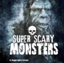 Super Scary Monsters - Book