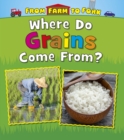 Where Do Grains Come From? - eBook