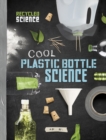 Cool Plastic Bottle Science - Book