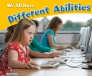 We All Have Different Abilities - eBook