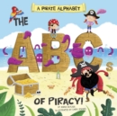 A Pirate Alphabet : The ABCs of Piracy! - eBook