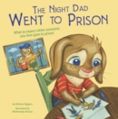 The Night Dad Went to Prison - Book