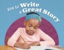 How to Write a Great Story - Book