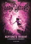 Neptune's Trident : A Mermaid's Journey - eBook