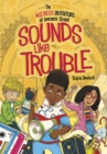 Sounds Like Trouble - Book