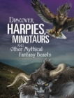 Discover Harpies, Minotaurs, and Other Mythical Fantasy Beasts - eBook