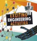 Exciting Engineering Activities - Book
