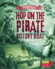 Hop on the Pirate History Boat - Book