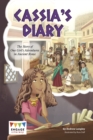 Cassia's Diary : The Story of One Girl's Adventures in Ancient Rome - Book