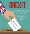 Brexit : Britain's Decision to Leave the European Union - eBook