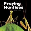 Praying Mantises - Book