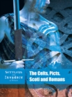 The Celts, Picts, Scoti and Romans - Book